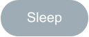 Sleep